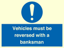 vehicles-must-be-reversed-with-a-banksman~